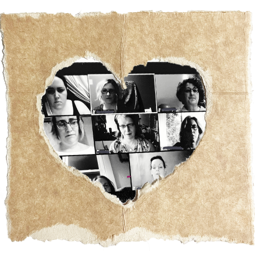 A scrap of paper has a heart shape ripped out of the middle of it, in the heart is a photo of women on a zoom call, each focused on her own writing.